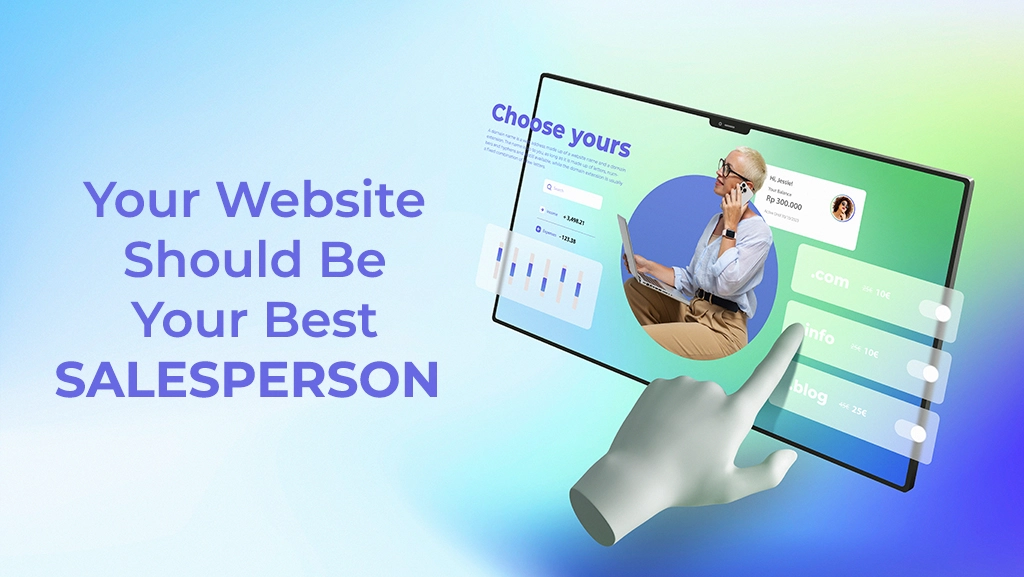 Creative digital illustration showing a futuristic website interface with the text "Your Website Should Be Your Best Salesperson" – emphasizing the importance of effective Website Design and SEO for driving business growth and online conversions.